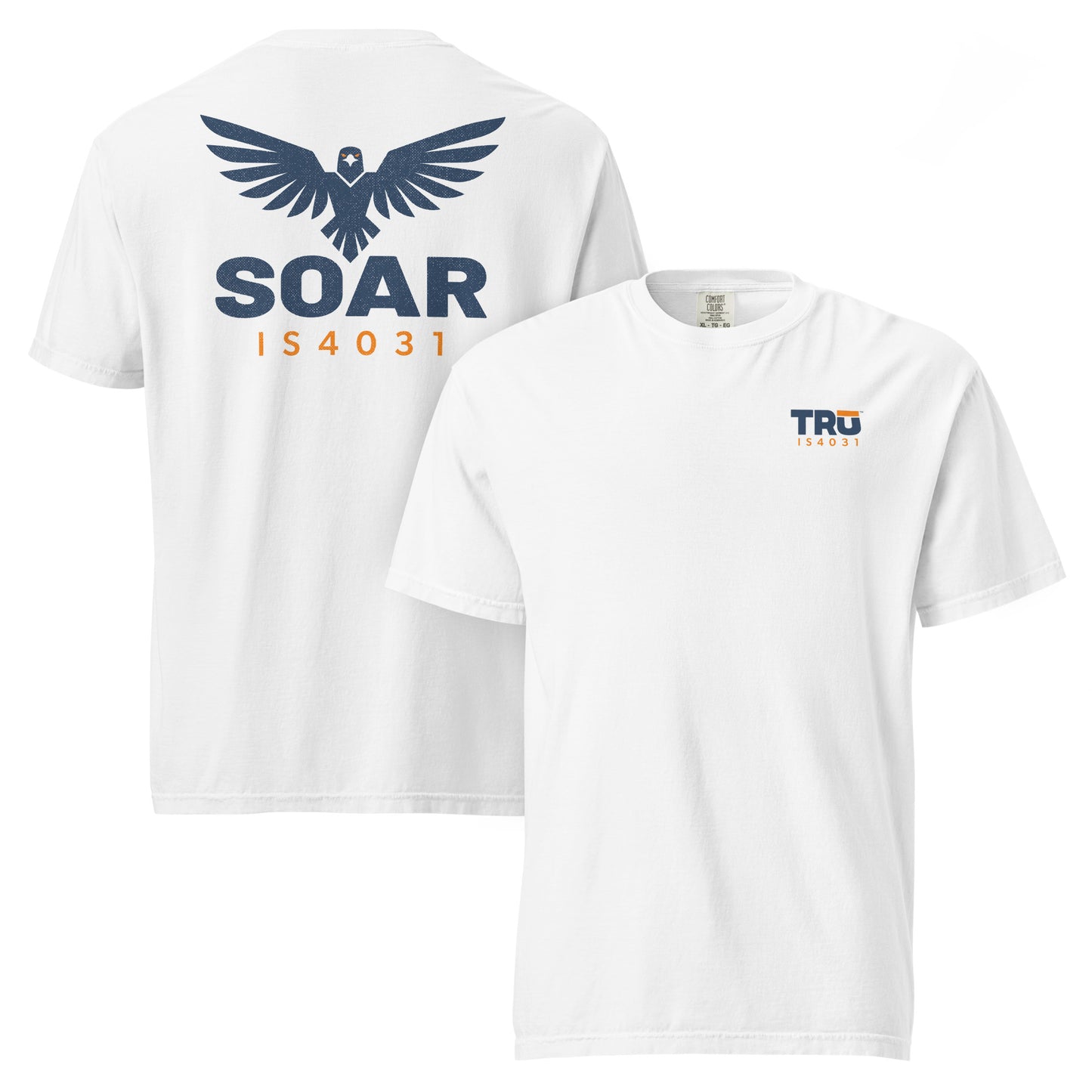 TRŪ Wear SOAR Garment-Dyed Heavyweight Tee in White — front and back view showing TRŪ logo with IS4031 verse code on left chest, and eagle mark with SOAR graphic and IS4031 verse code on back, Comfort Colors 1717
