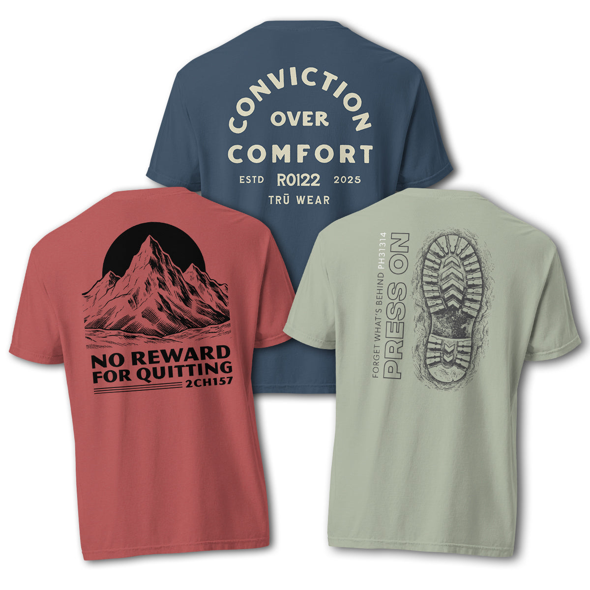 Three TRŪ Wear Comfort Colors garment-dyed tees displayed together — Conviction Over Comfort (Midnight blue), No Reward For Quitting (Red), and Press On (Bay/sage). Back-print designs visible. Christian men's Scripture verse code apparel bundle.