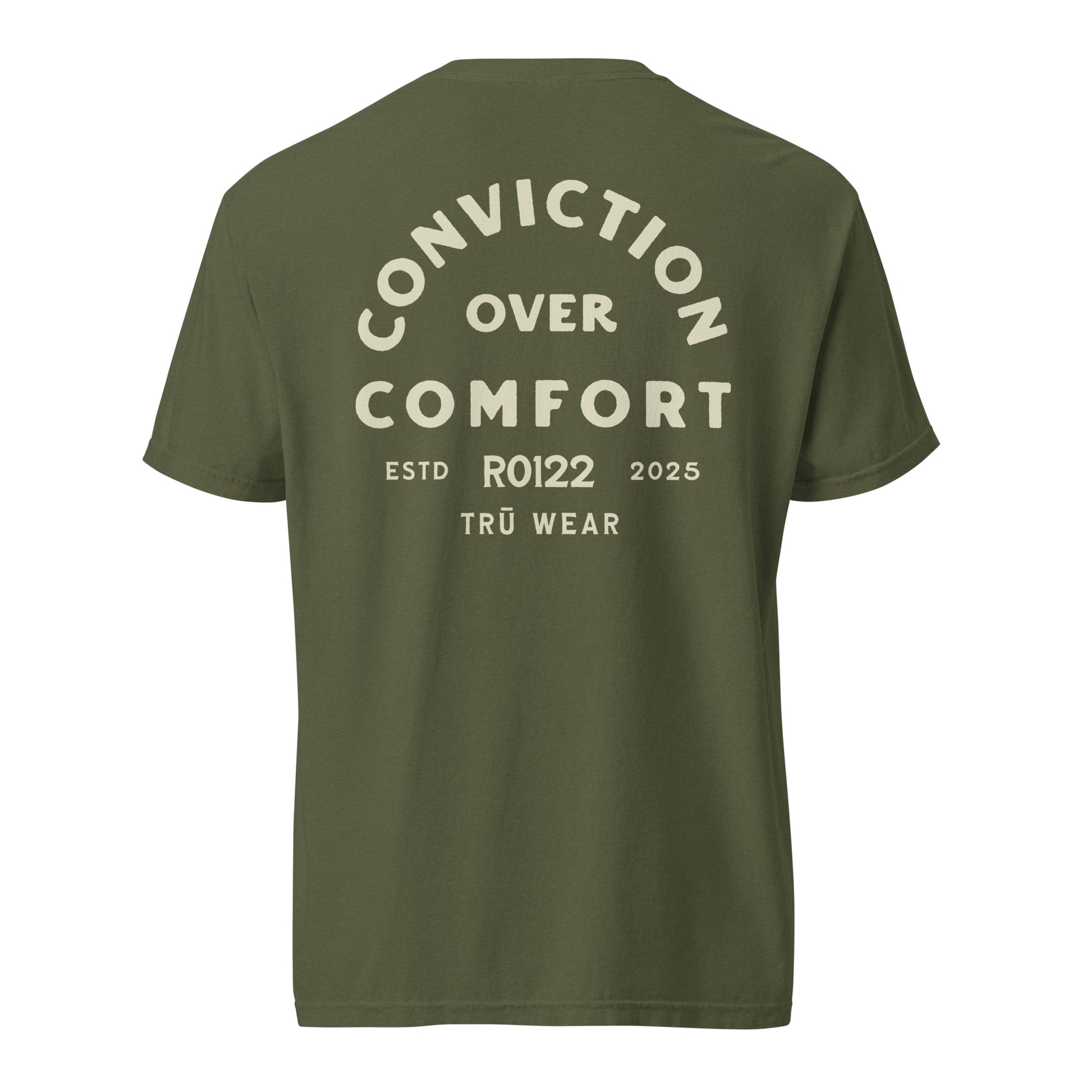 TRŪ Wear Conviction Over Comfort heavyweight garment dyed men's Christian tee, back print, hemp green, verse code RO122 for Romans 12:2
