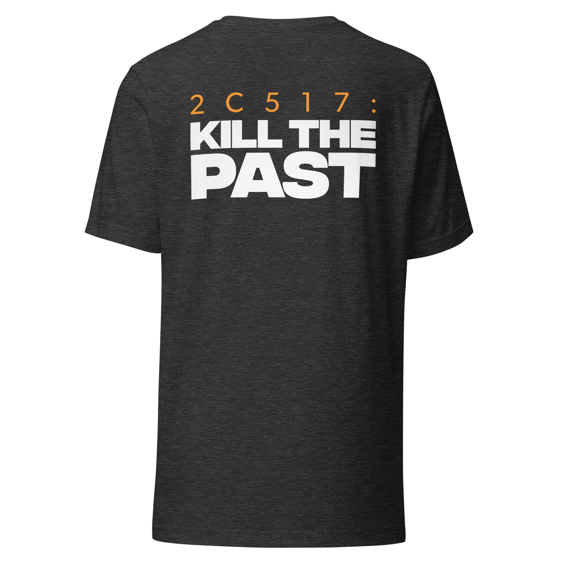 Men's Christian verse-code tee in dark grey heather — Kill The Past, 2 Corinthians 5:17 (2C517) | TRŪ Wear