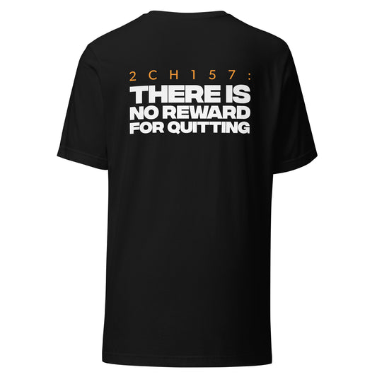 Men's Christian verse-code tee in black — No Reward For Quitting, 2 Chronicles 15:7 (2CH157) | TRŪ Wear