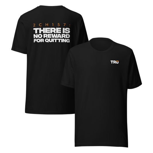 Men's Christian verse-code tee in black — No Reward For Quitting, 2 Chronicles 15:7 (2CH157) | TRŪ Wear