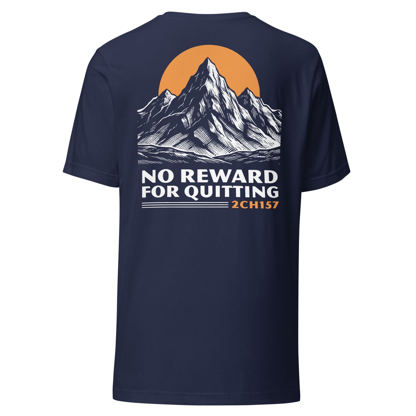 Men's Christian tee in navy — No Reward For Quitting mountain graphic, 2 Chronicles 15:7 (2CH157)