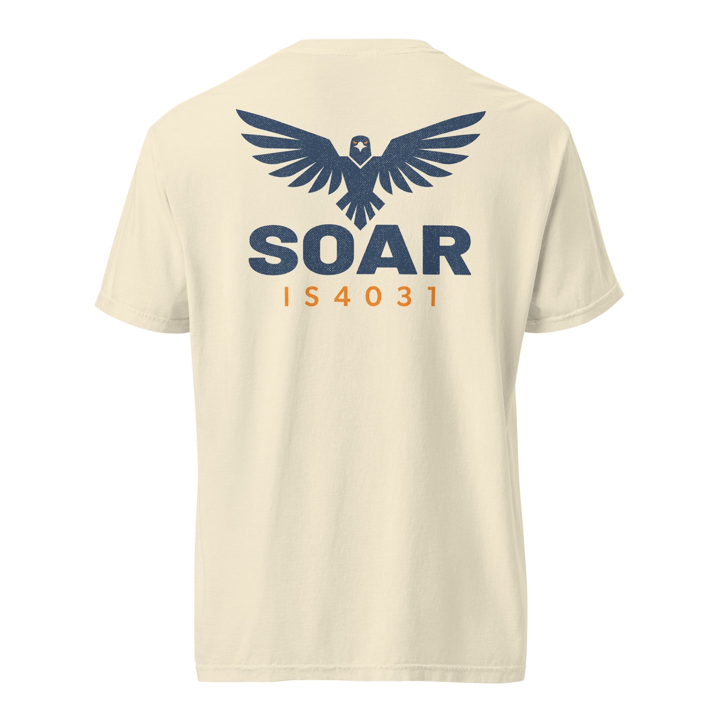 TRŪ Wear SOAR Garment-Dyed Heavyweight Tee in Ivory — back view showing ascending eagle mark with spread wings, bold SOAR graphic in navy, and IS4031 verse code in orange on Comfort Colors 1717
